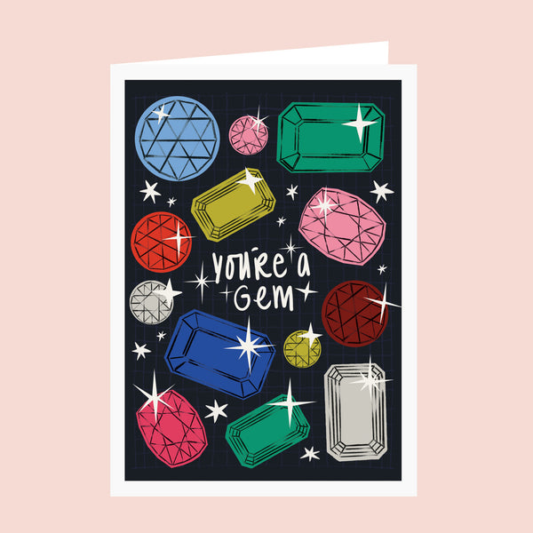 You're a Gem Card