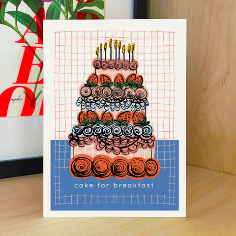 Cake for Breakfast Birthday Card